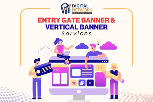 Entry Gate Banner & Vertical Banner